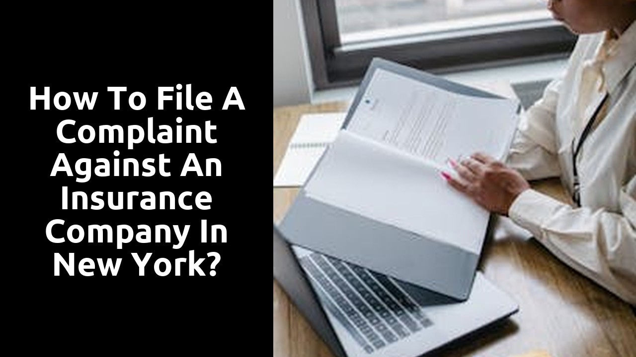 How to file a complaint against an insurance company in New York?